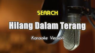 Amy Search - Hilang Dalam Terang Karaoke & Lirik By Bening Musik