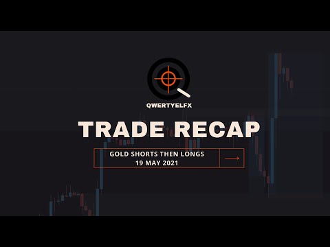 Forex Trade Recap – Big Gold Trade Both Short and Long (Guess the RR???)