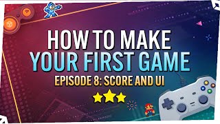 Add Score System & UI Basics 🧮 | How to Make Your First Game! 🎮 | EP 8 (Hindi)
