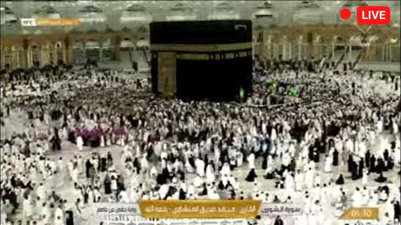 Live Makkah Live Makkah Hari Ini Makkah live broadcast YouTube
