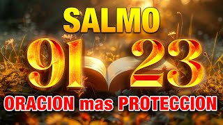 SALMO 91 SALMO 23 'ORACION de PROTECCION' #salmos #salmo91 #oraciónpoderosa