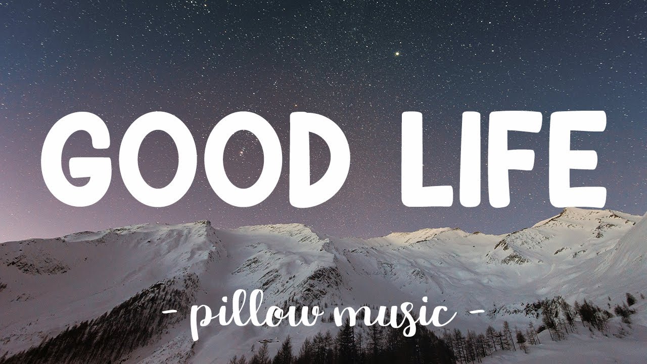  Good Life - OneRepublic (Lyrics) 🎵
