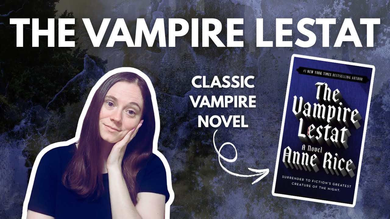 Вампир Лестат Энн Райс | Рецензия на книгу | Незначительные спойлеры