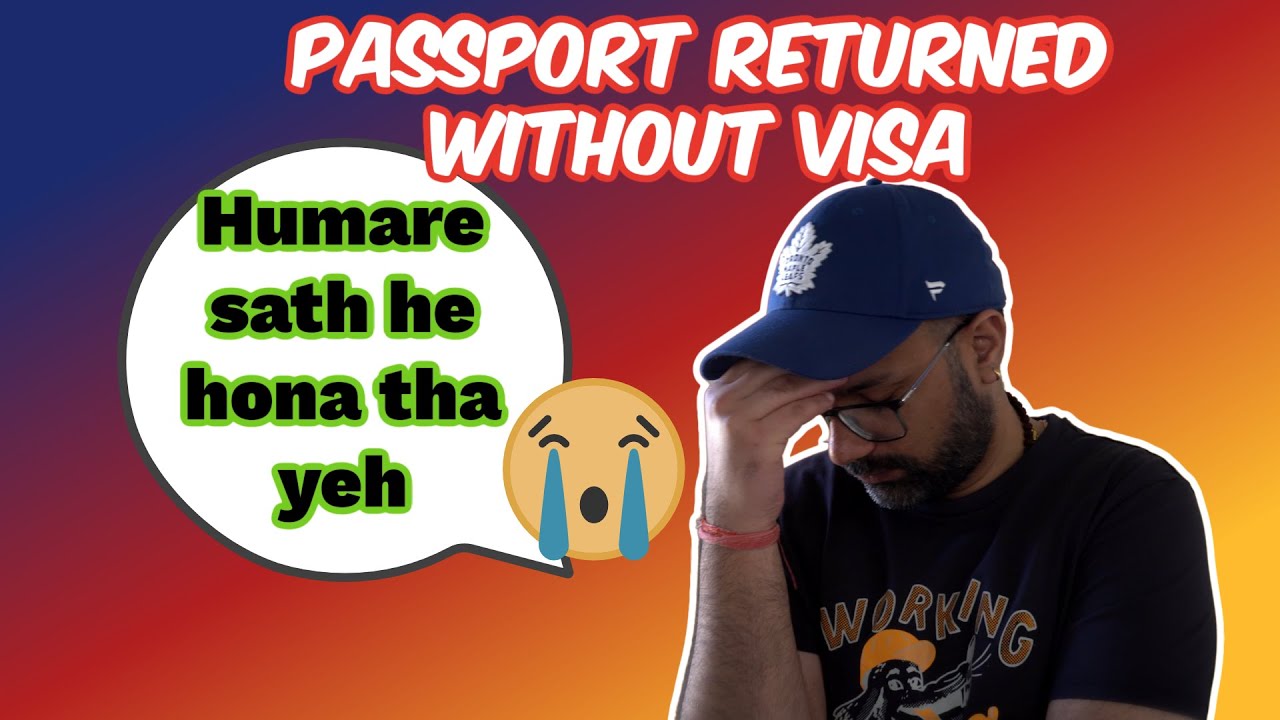 Canada Visa Passport Returned Unstamped After PPR YouTube