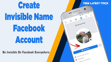How To Create Invisible Name Facebook Account 2020 - New Trick After Facebook Latest Update