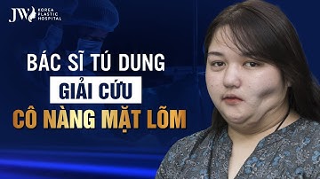 BÁC SĨ TÚ DUNG GIẢI CỨU CÔ NÀNG MẶT LÕM