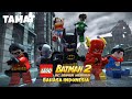 PERTARUNGAN TERAKHIR MELAWAN JOKER DAN LEX - LEGO BATMAN 2: DC SUPER HEROES | GAMEPLAY #4
