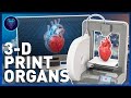 New 3D Printing Organs Technology