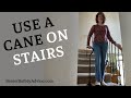 HOW TO USE A CANE ON STAIRS FOR SENIORS: Going Up And Down Stairs With A Cane