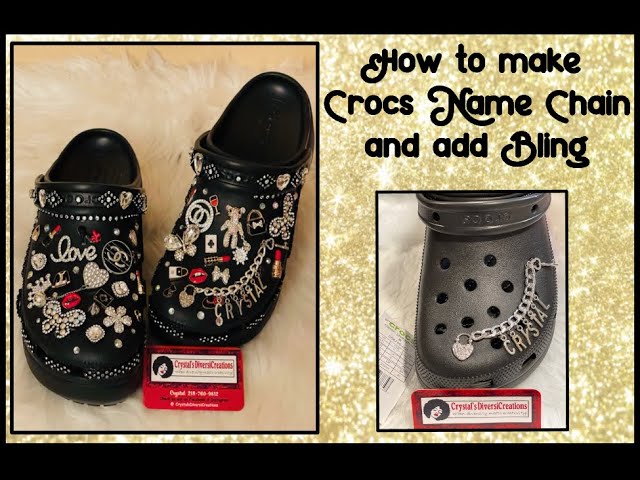 How to Make Crocs Name Chain and Add Bling 