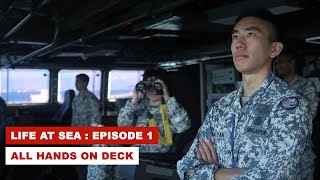 Life at Sea: Episode 1 - All Hands on Deck