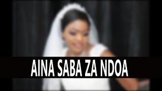 AINA SABA ZA NDOA