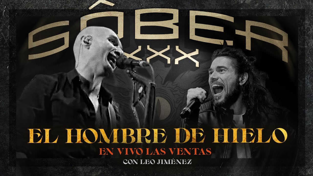 Sôber - El hombre de hielo (XXX Aniversario. En vivo Las Ventas)