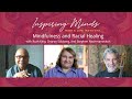 Mindfulness and Racial Healing // Inspiring Minds Series October 2020