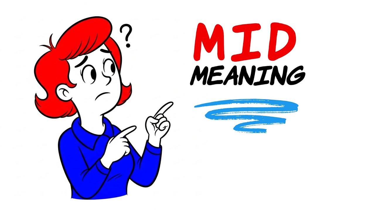 Что означает MID? Сленговое значение за 60 секунд!