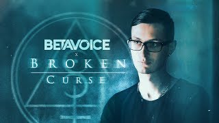 Betavoice - Broken Curse (Official Audio)