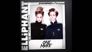 Elliphant- One More (Official Audio) ft. MØ chords