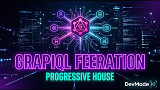 GraphQL Federation | Progressive House for Unified API & Schema Design 🔗