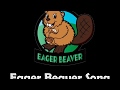 Eager Beaver Song