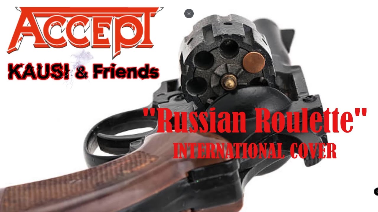 ACCEPT - KAUSI & Friends - Russian Roulette - INTERNATIONAL COVER