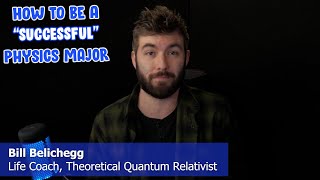 How to be a 'Successful' Physics Major (Skit)