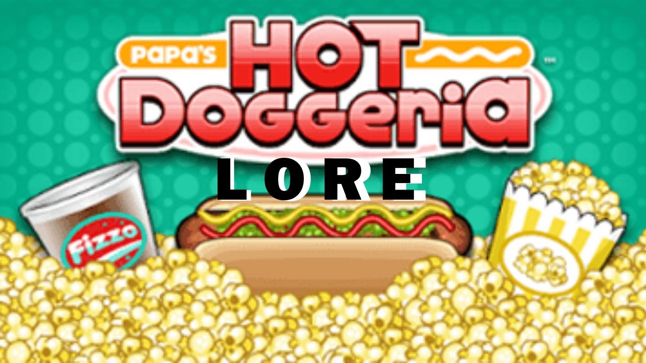 Papa's Hot Doggeria Lore:.