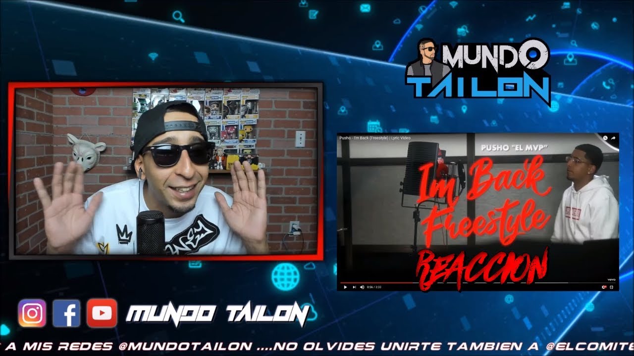 [Reaccion] Pusho - I'm Back (Freestyle) | Lyric Video - YouTube