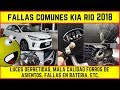 Fallas / Problemas comunes Kia Rio 2018, luces, electrónica, pintura...