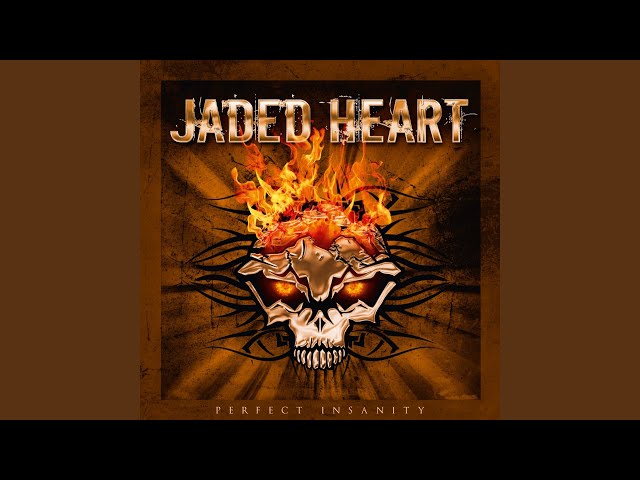 Jaded Heart - Psycho Kiss