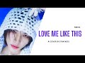 NMIXX LOVE ME LIKE THIS (AI COVER BY STRAY KIDS)| COLOR CODED LYRICS | HAN/ROM/ENG | SEOULKU