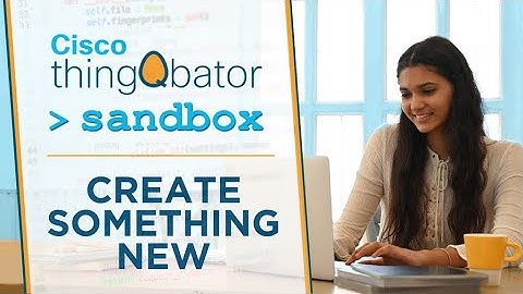 Learn by Doing! Introducing the thingQbator Sandbox!