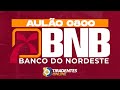 Aulo 0800  banco do nordeste   analista bancrio i