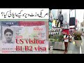 US Visitor B1/B2 Visa from Pakistan- My Experience