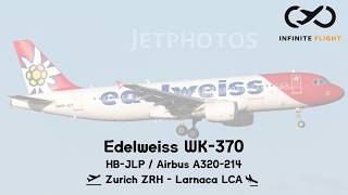 Infinite Flight // Edelweiss A320 WK-370 // Zurich ZRH - Larnaca LCA