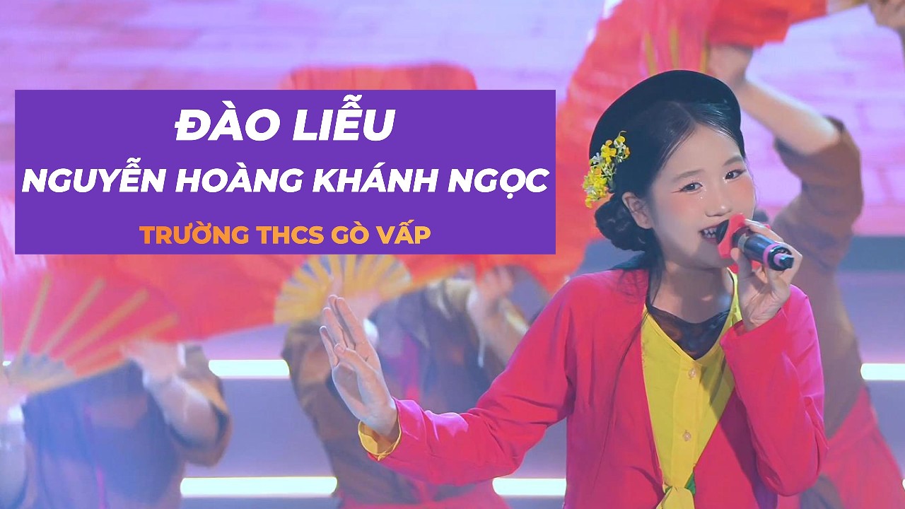 8. Đào Liễu - Nguyễn Hoàng Khánh Ngọc | Trường THCS Gò Vấp | Chung Kết Việt Điệu Trăng Thanh