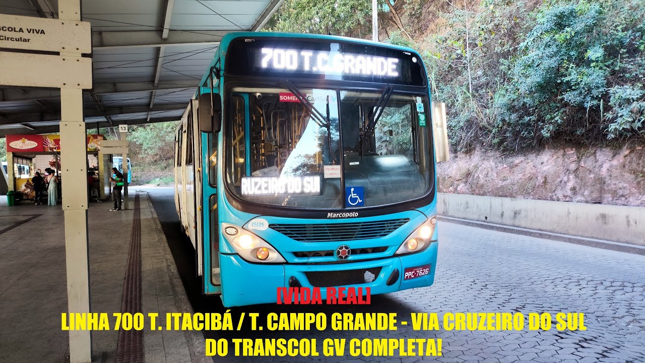 [VIDA REAL] LINHA 700 T. ITACIBÁ / T. CAMPO GRANDE - VIA CRUZEIRO DO ...