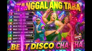 TANGGAL ANG TABA MO || BEST DISCO CHA-CHA || DJ DAMSOY MUSIC || PLEASE SUBSCRIBE 💃🕺🎶🎶✨