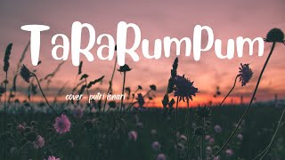 LIRIK LAGU INDIA '' TARARUMPUM '' | COVER  - TERJEMAHAN INDONESIA | PUTRI INSARI