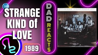 Dad Reacts To Love and Money - Strange Kind of Love