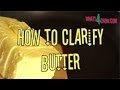How to Clarify Butter - How to make Ghee - Step-by-step how to make clarified butter or ghee