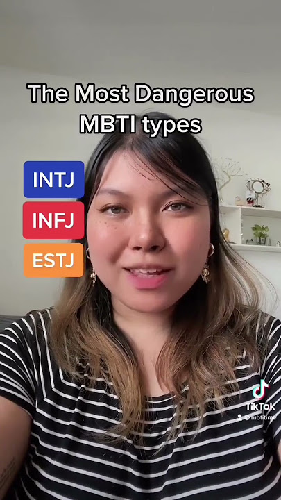 MBTI types that are the MOST DANGEROUS? .... #INTJ #INFJ #ESTJ #ENTJ, #ISTP #ESTP #ENTP #MBTI