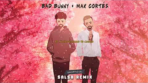 SALSA Bad Bunny x Max Cortés - Yonaguni (salsa remix) [Letra + Sub. Español]