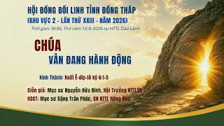 HỘI ĐỒNG BỒI LINH TỈNH ĐỒNG THÁP (KV2 - NĂM 2026) - 13/08/2026 (Sáng)
