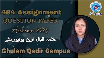 484 Assignment Question Paper | Allama Iqbal Open University Autumn Semester 2025