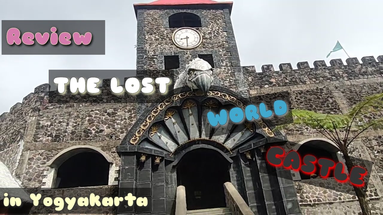 THE LOST WORLD CASTLE - Review WISATA JOGJA KEKINIAN - Touring PIRATES AREA