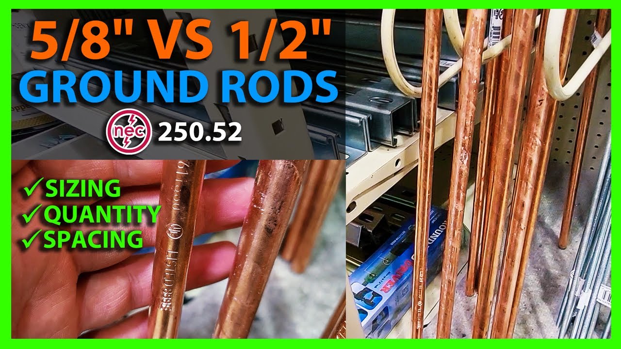 What Size & How Many Ground Rods Do I Need 