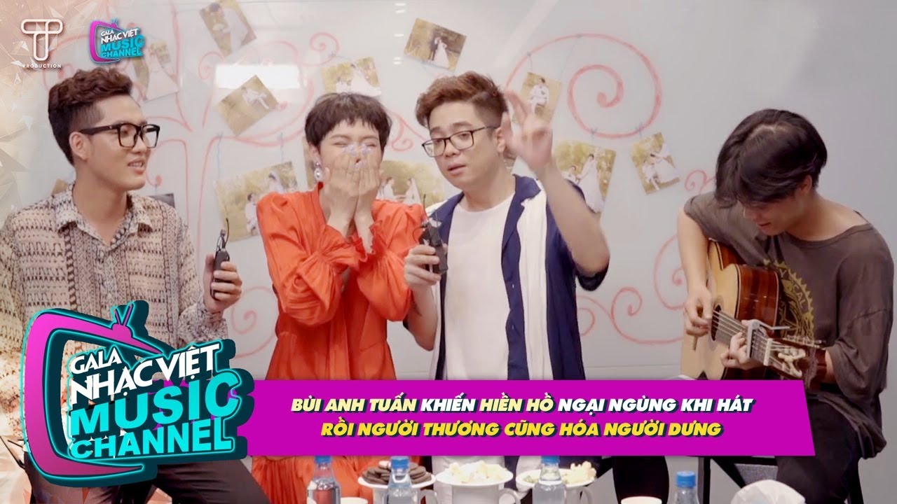 Bùi Anh Tuấn khiến Hiền Hồ ngại ngùng khi hát Rồi Người Thương Cũng Hóa Người Dưng | Gala Nhạc Việt