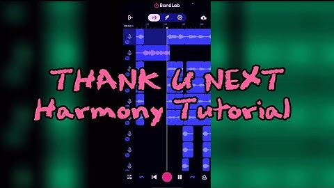 Thank U Next | Ariana Grande | Harmony Tutorial