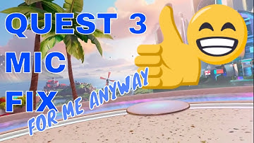 How i Fixed my Meta Quest 3 Mic not Working