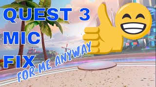 How i Fixed my Meta Quest 3 Mic not Working